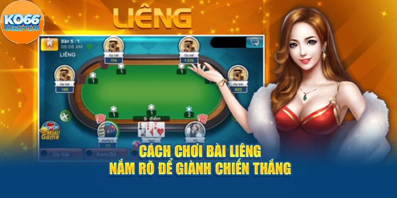 Chiến lược chơi bài liêng nâng cao