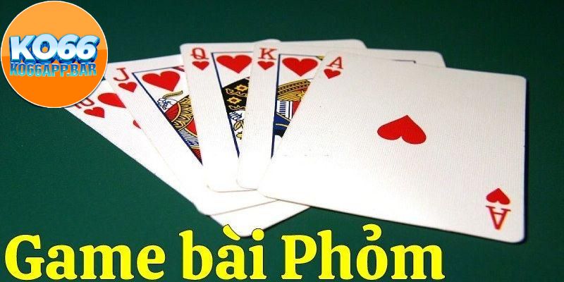 Game Bài Phỏm – Tổng Quang và Cách Tham Gia Trực Tuyến tại KO66